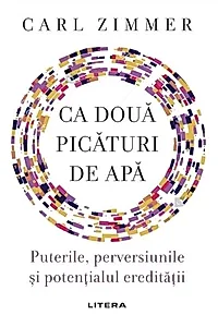 Ca două picături de apă: Puterile, perversiunile și potențialul eredității