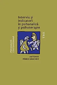 Interviu și indicatori în psihanaliză și psihoterapie