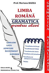 Limba Română - gramatica pentru elevi (Gramatică actualizată)