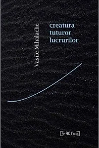 Creatura tuturor lucrurilor