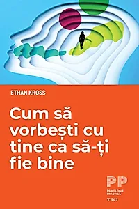 Cum să vorbești cu tine ca să-ți fie bine