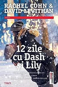 12 zile cu Dash și Lily