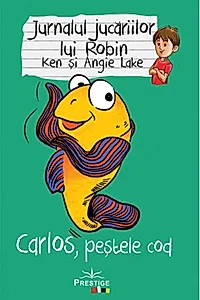 Jurnalul jucăriilor lui Robin. Carlos, Peștele Cod