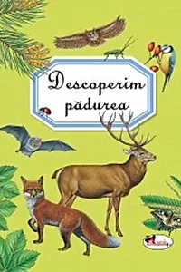 Descoperim pădurea (ed. 2021)