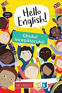 Hello English! Ghidul începătorului