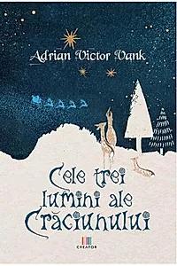 Cele trei lumini ale Crăciunului