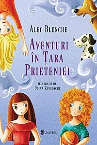 Aventuri în Țara Prieteniei