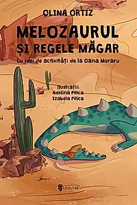 Melozaurul și Regele Măgar