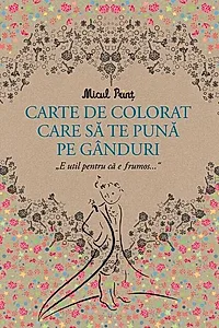 Micul Prinț - carte de colorat care să te pună pe gânduri