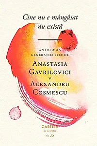Cine nu e mângâiat. Antologia generației 2000