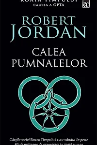 Calea pumnalelor. Seria Roata timpului Vol.8