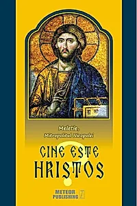 Cine este Hristos?