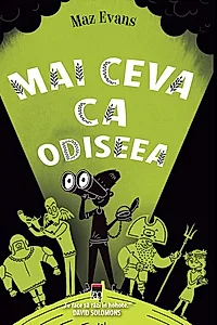 Mai ceva ca Odiseea. Seria Zei scăpați din lesă (Vol. 3)