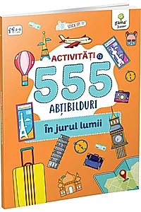 Activități cu 555 abțibilduri - În jurul lumii. Stick it!