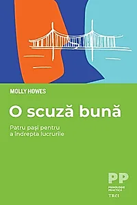 O scuză bună. Patru pași pentru a îndrepta lucrurile