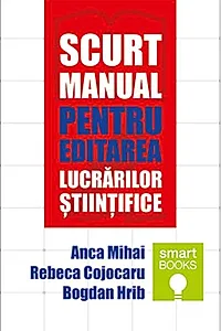 Scurt manual pentru editarea lucrărilor științifice