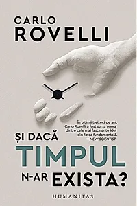 Și dacă timpul n-ar exista?
