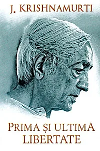 Prima şi ultima libertate