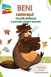 Beni Castorașul - Valori Morale: O poveste despre obsesie