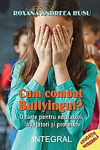 Cum combat bullyingul?