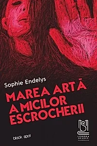 Marea artă a micilor escrocherii