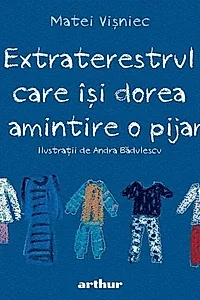 Extraterestrul care își dorea ca amintire o pijama
