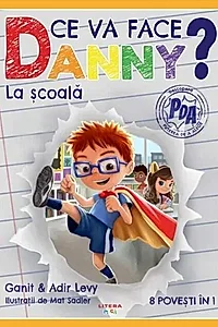 Ce va face Danny? La școală