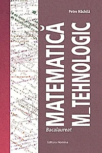 Bacalaureat Matematica M_Tehnologic