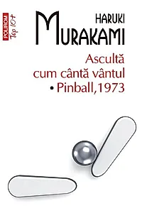 Ascultă cum cântă vântul. Pinball, 1973 (Top 10+)
