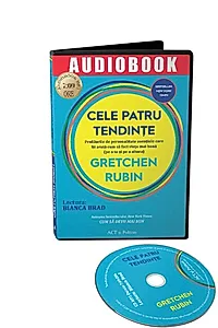 Cele patru tendințe: profilurile de personalitate esențiale care îți arată cum să faci viața mai bună (pe a ta și pe a altora). Audiobook