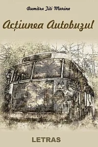 Acțiunea autobuzul