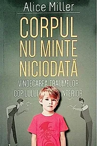 Corpul nu minte niciodată