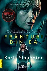 Frânturi din ea (Ediție tie-in)
