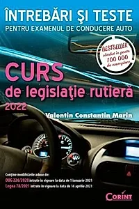 Curs de legislaţie rutieră 2022. Întrebări şi teste