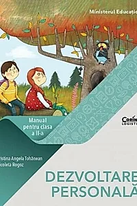 Dezvoltare Personală. Manual pentru clasa a II-a