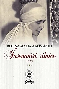 Regina Maria a României. Însemnări zilnice, 1929