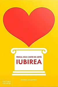 Prima mea carte de artă: Iubirea