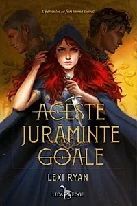 Aceste jurăminte goale (Vol. 1)