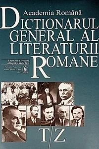 Dicționarul general al literaturii române. S-Ș (Vol. VII)