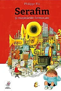 Serafim și mașinăriile fermecate