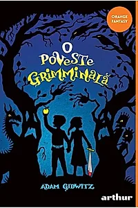 O poveste Grimminală (Vol. 1)