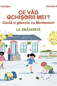 Ce văd ochișorii mei: La grădiniță