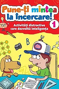 Pune-ți mintea la încercare! 1