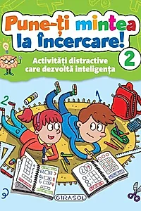 Pune-ți mintea la încercare! 2