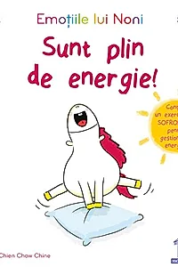Emoțiile lui Noni - Sunt plin de energie!