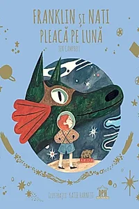 Franklin și Nati pleacă pe lună