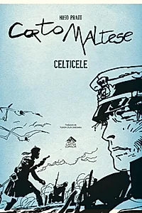 Celticele. Corto Maltese (Vol. 4)