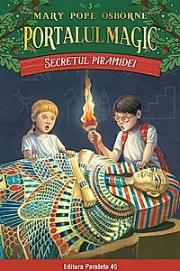 Portalul magic. Secretul piramidei (Vol. 3)