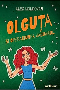 Olguța și Operațiunea Jaguarul (Vol. 2)