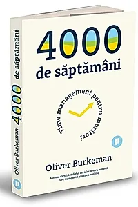 4000 de săptămâni